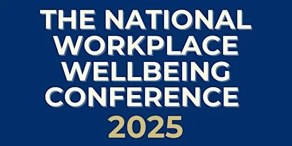National Workplace Wellbeing Conference